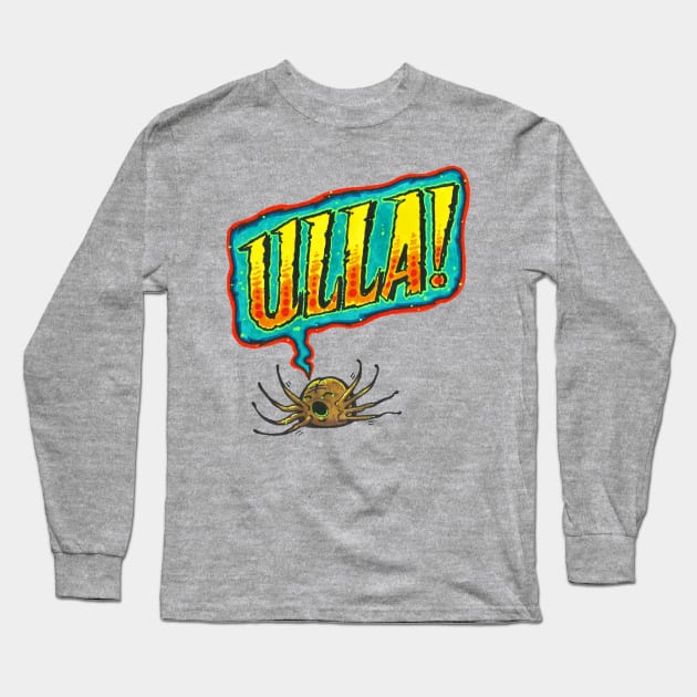 ULLA! Long Sleeve T-Shirt by Phosfate